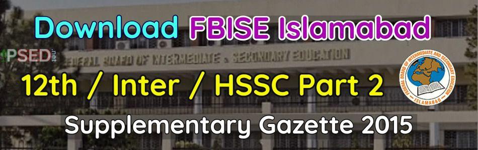 Download FBISE 12th Gazette 2015 - Supplementary HSSC-2