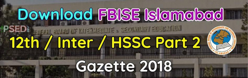 Download FBISE 12th Gazette 2018 HSSC-2