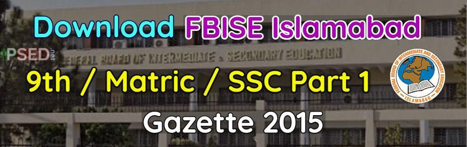 Download FBISE 9th Gazette 2015 - SSC-1