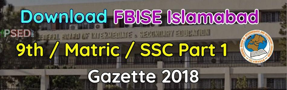Download FBISE 9th Gazette 2018 - SSC-1