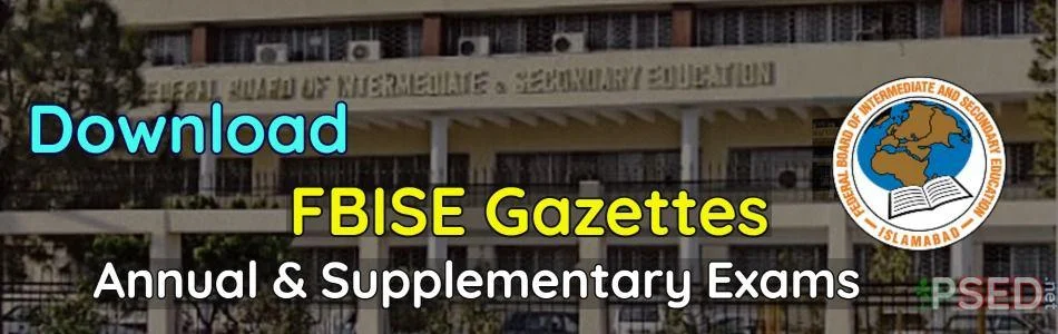 FBISE Gazettes - Federal Board Islamabad