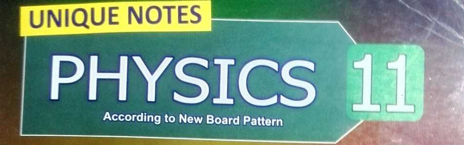 Class 11 Physics Notes - Unique Series Cover