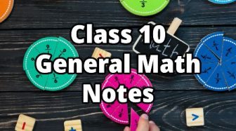 Class 10 General Math Notes 2024-25